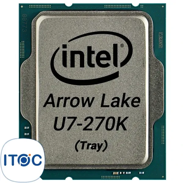 پردازنده اینتل Core Ultra 7-270K Plus بدون باکس